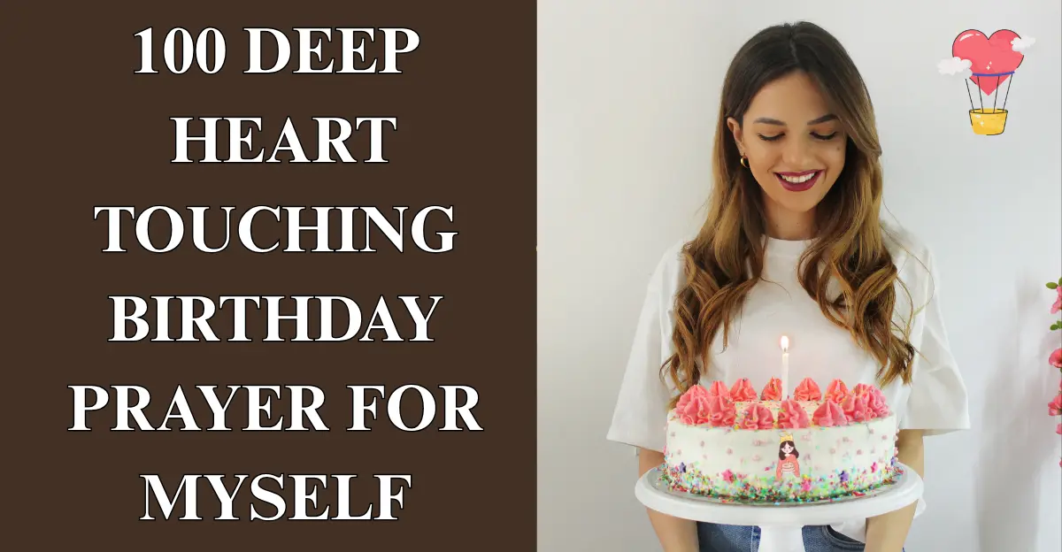 100 Deep Heart Touching Birthday Prayer For Myself