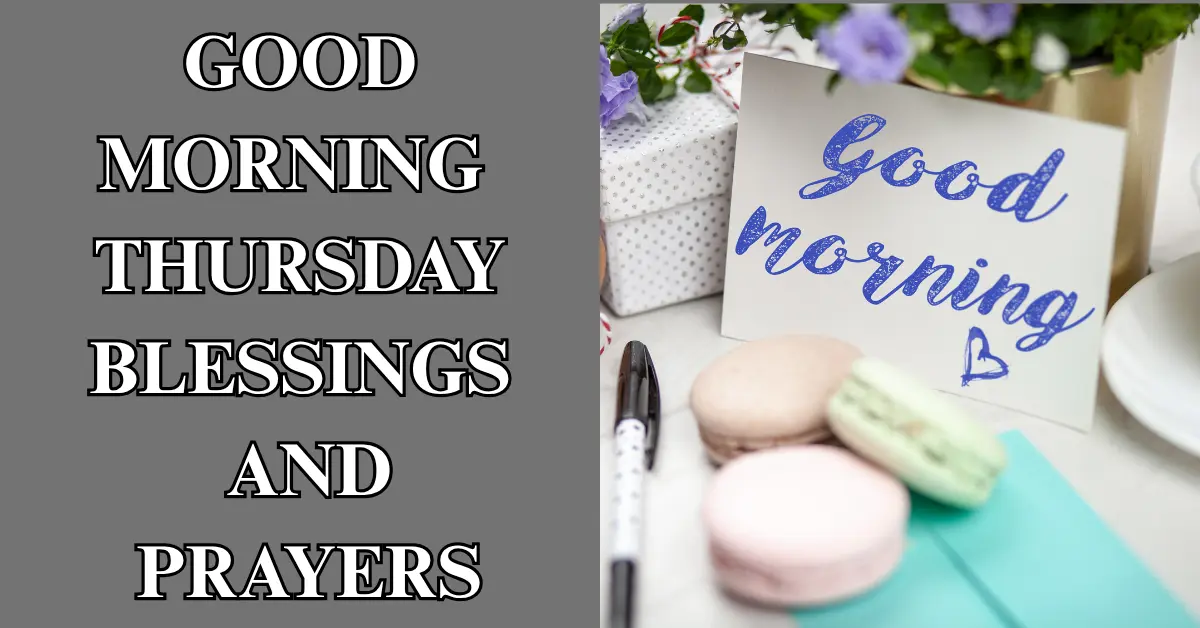 70 Good morning Thursday Blessings and Prayers