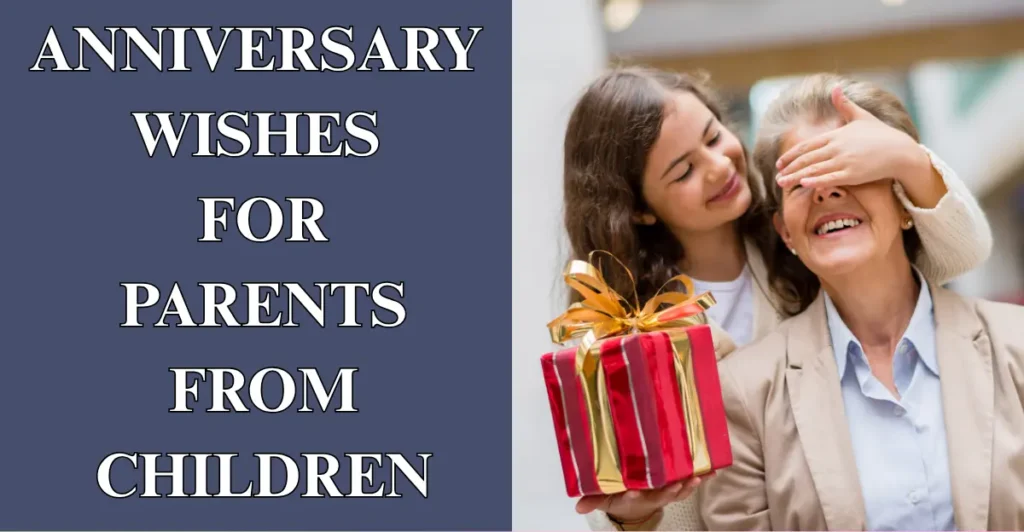 Anniversary Wishes For Parents From Children