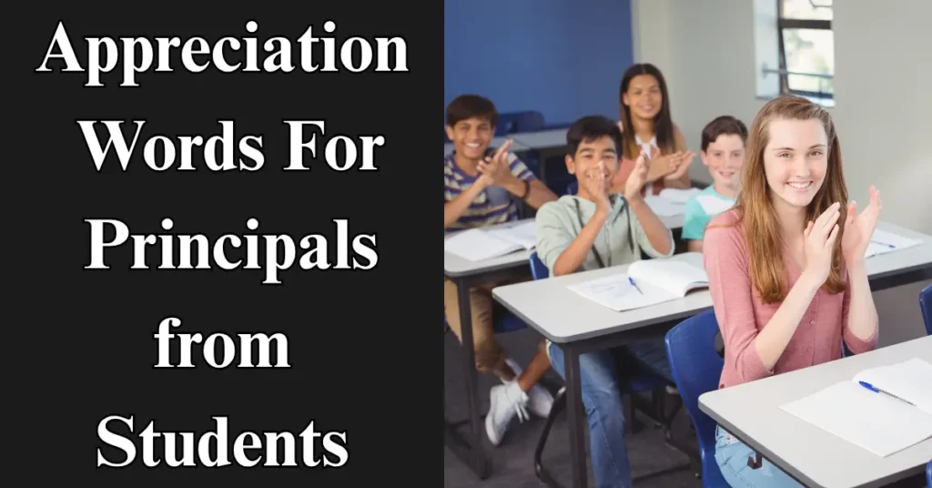 Appreciation Words For Principals from Students
