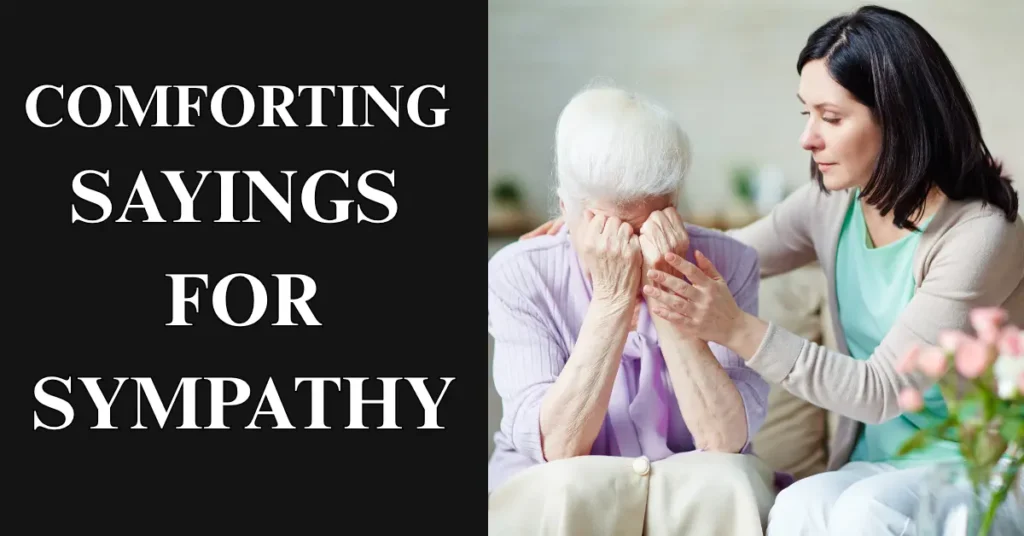 Comforting sayings for sympathy