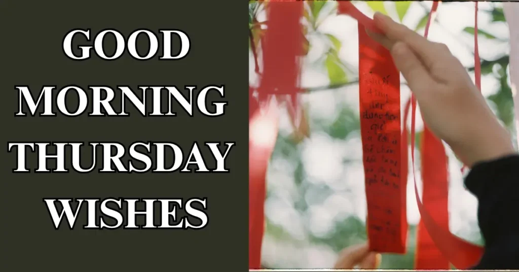 Good Morning Thursday Wishes