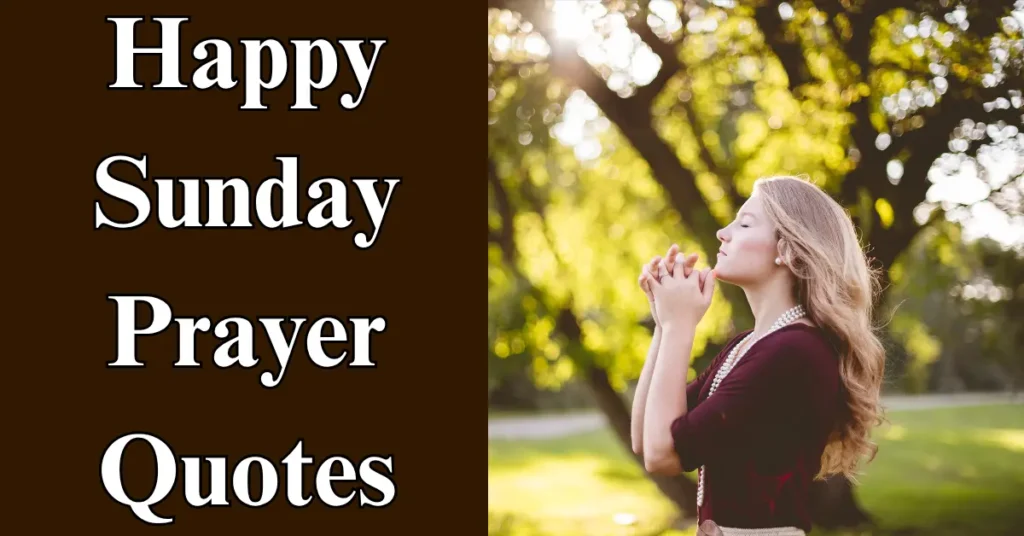 Happy Sunday Prayer Quotes