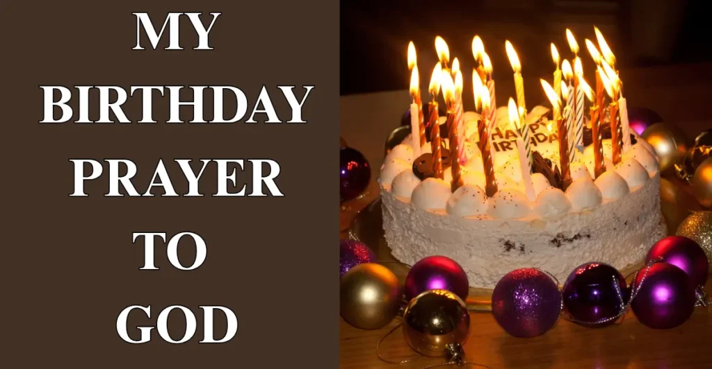 My Birthday Prayer To God