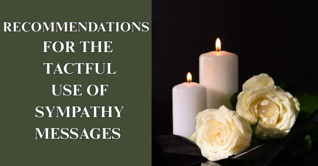 Recommendations for the tactful use of sympathy messages