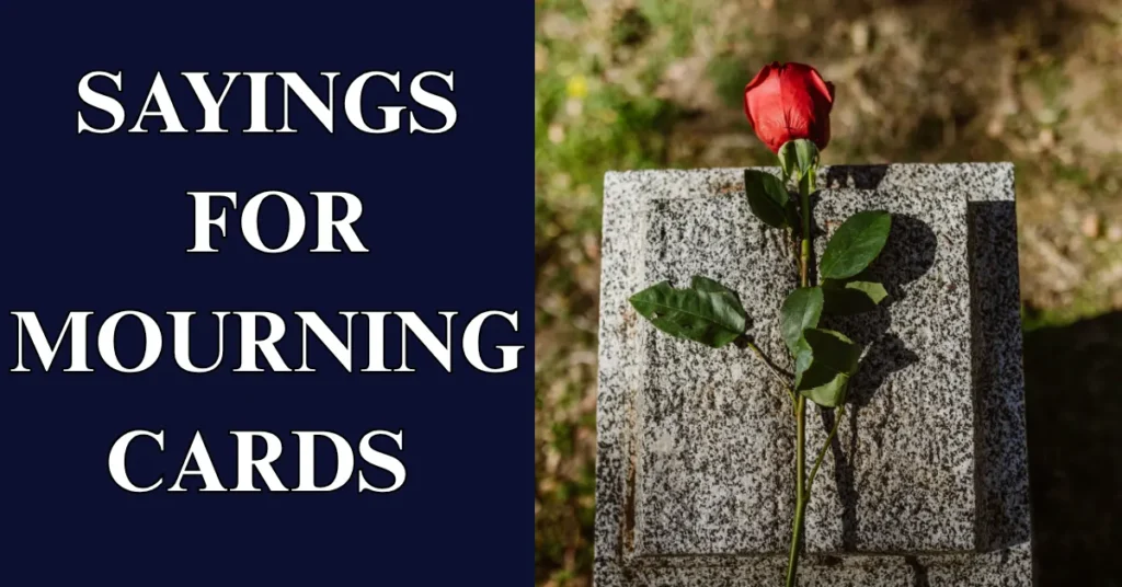 Sayings for mourning cards
