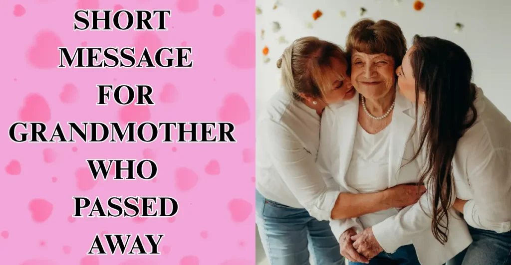 Short Message For Grandmother Who Passed Away
