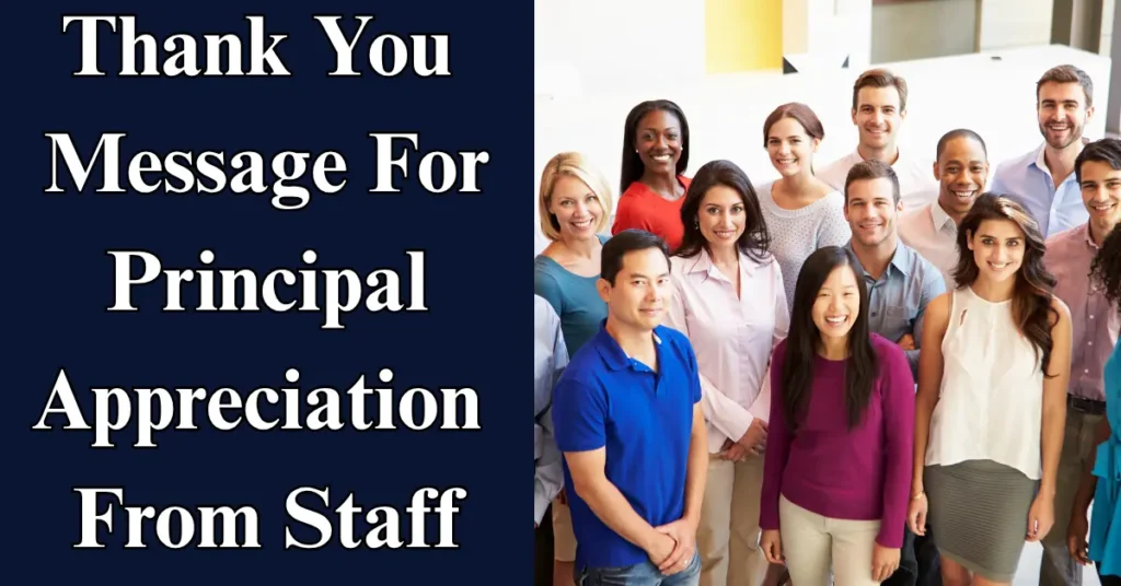 Thank You Message For Principal Appreciation From Staff