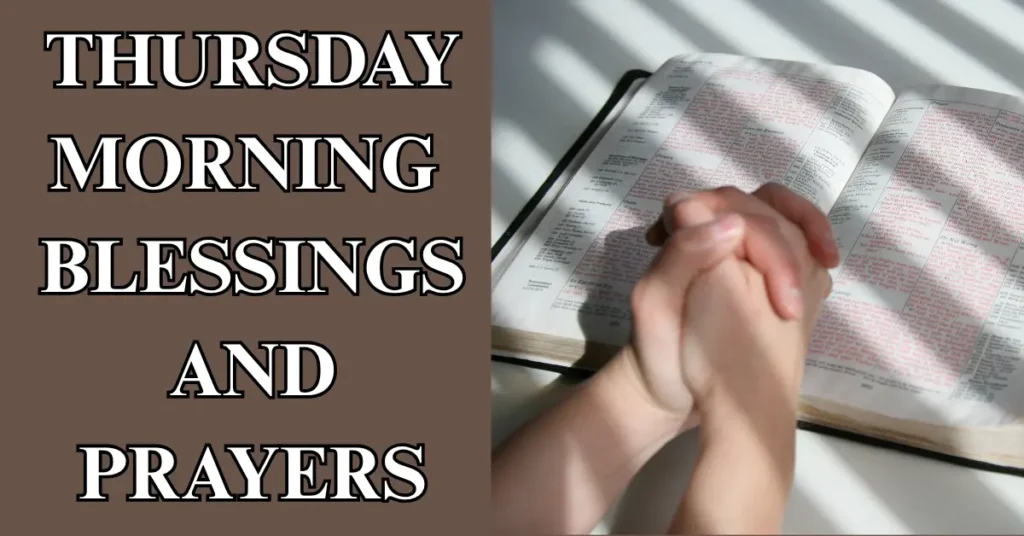 Thursday Morning Blessings and Prayers