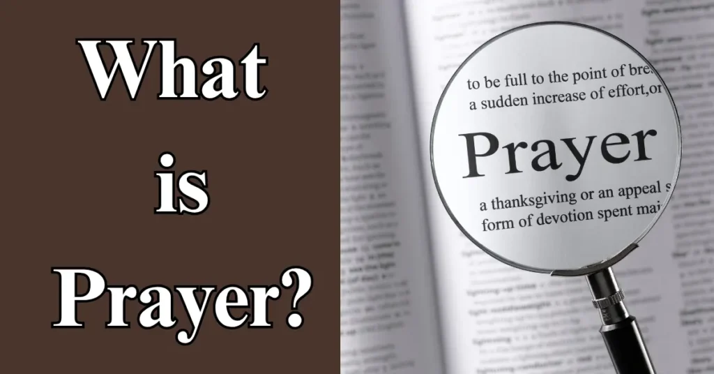 What is Prayer?