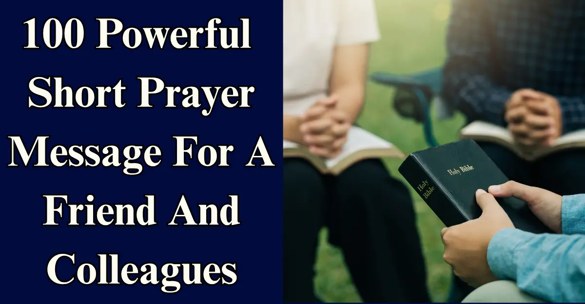 100 Powerful Short Prayer Message For A Friend And Colleagues