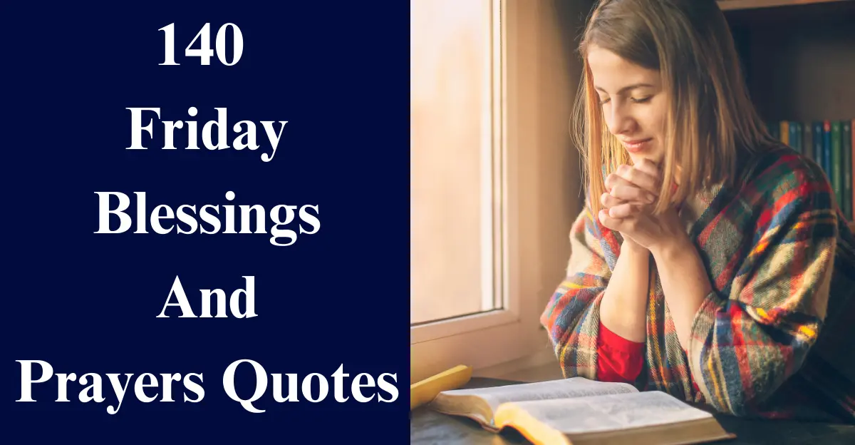140 Friday Blessings And Prayers Quotes