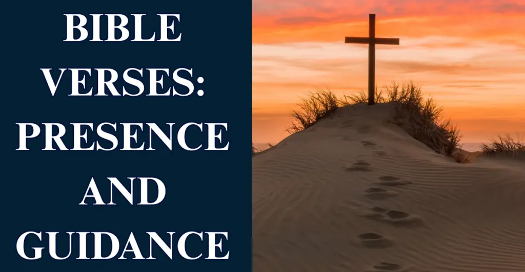 Bible Verses: Presence and Guidance