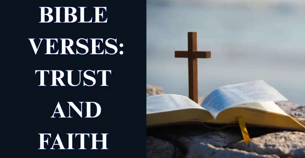 Bible Verses: Trust and Faith