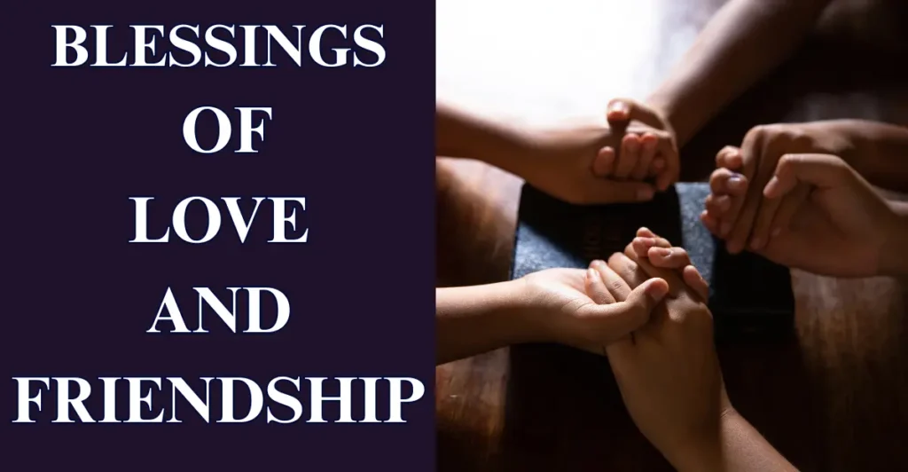 Blessings of Love and Friendship