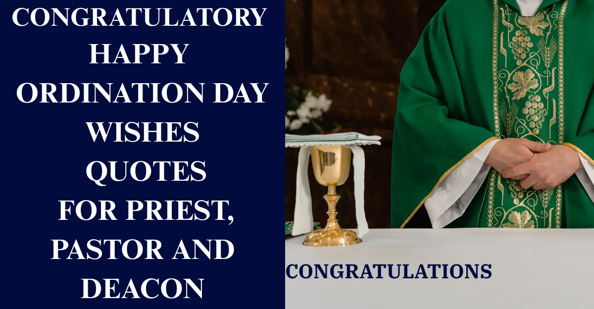 Congratulatory Happy Ordination Day Wishes Quotes For Priest, Pastor and Deacon