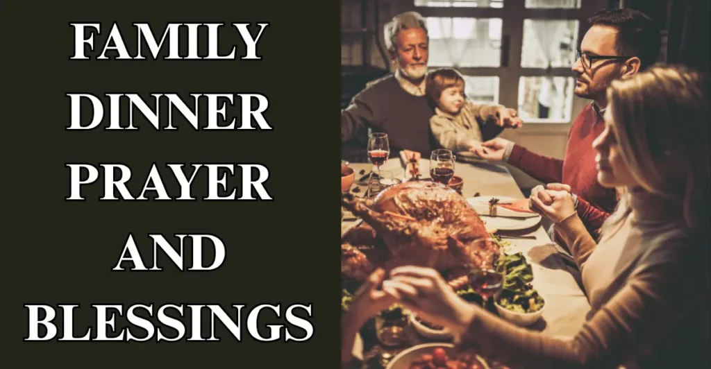 Family Dinner Prayer and Blessings