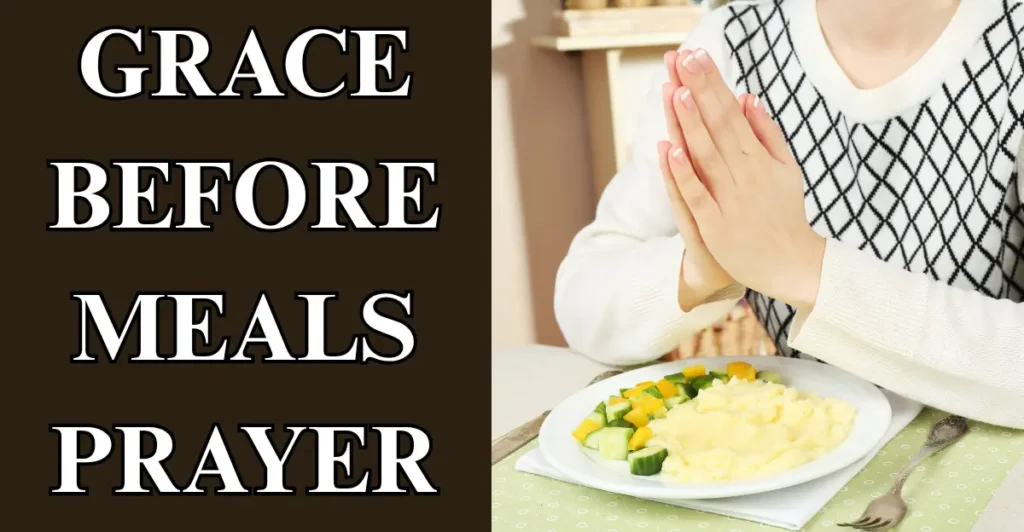 Grace Before Meals Prayer