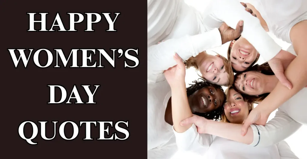 Happy Women’s Day Quotes