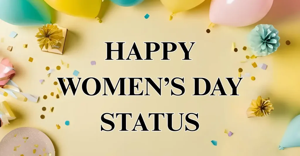 Happy Women’s Day Status