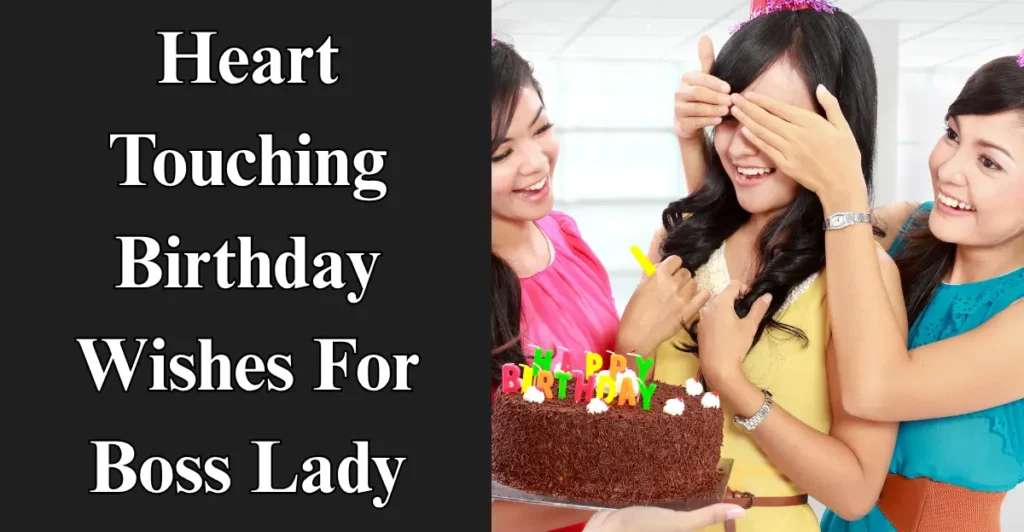 Heart Touching Birthday Wishes For Boss Lady