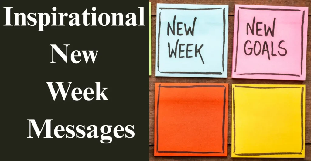 Inspirational New Week Messages
