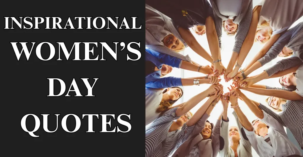 Inspirational Women’s Day Quotes
