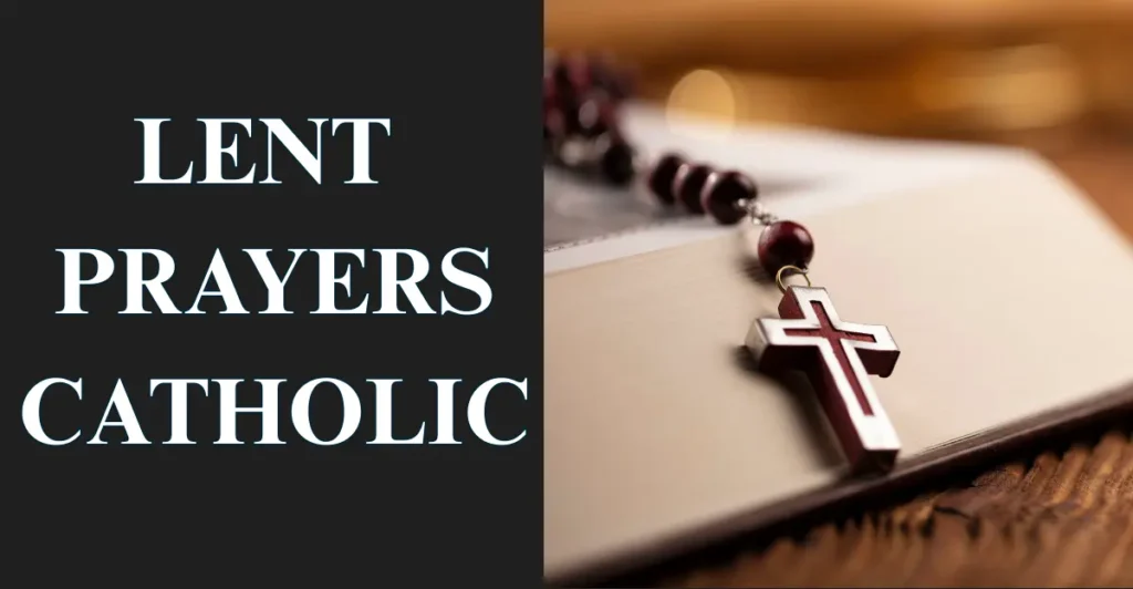 Lent Prayers Catholic