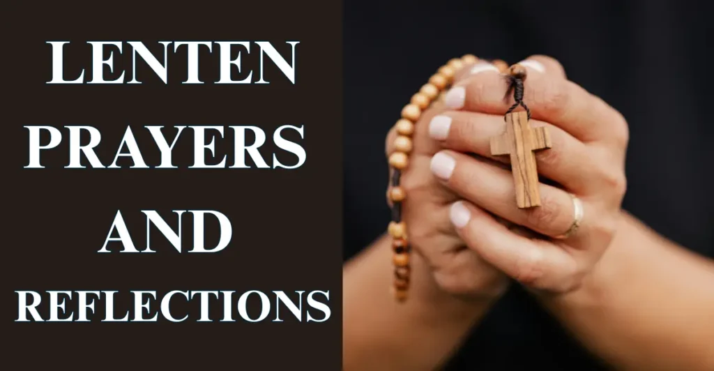 Lenten Prayers And Reflections