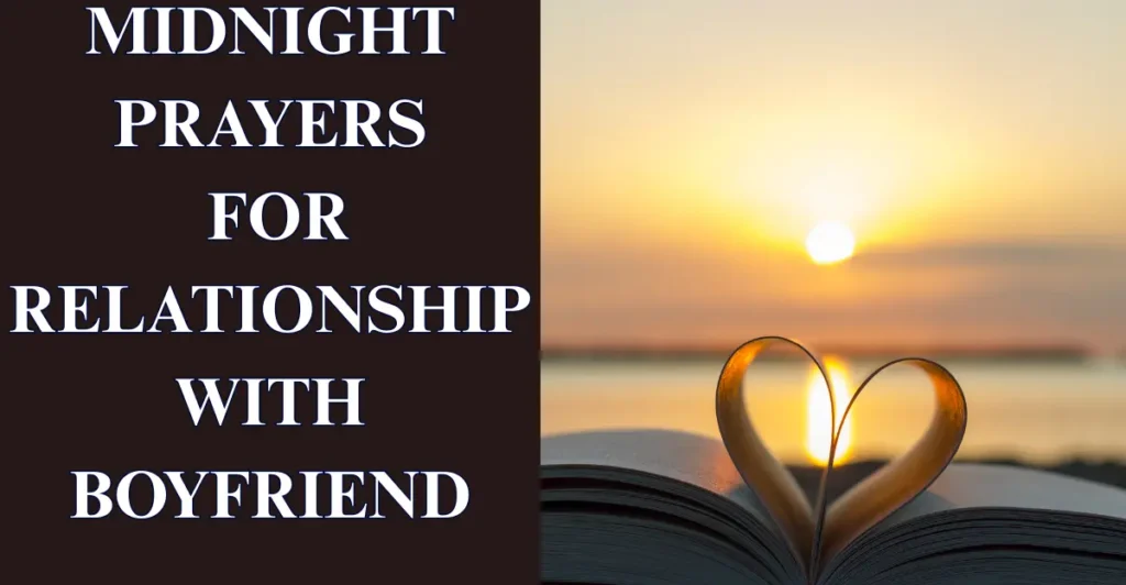 Midnight Prayers For Relationship With Boyfriend