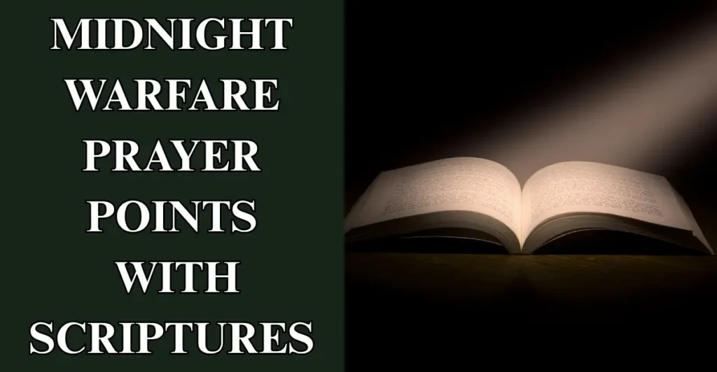 Midnight Warfare Prayer Points With Scriptures