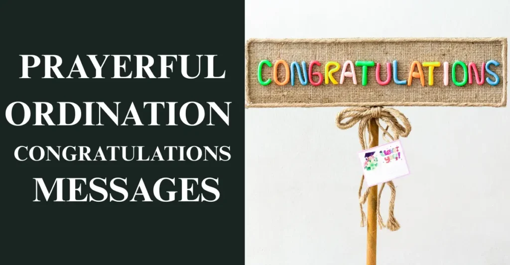 Prayerful Ordination Congratulations Messages