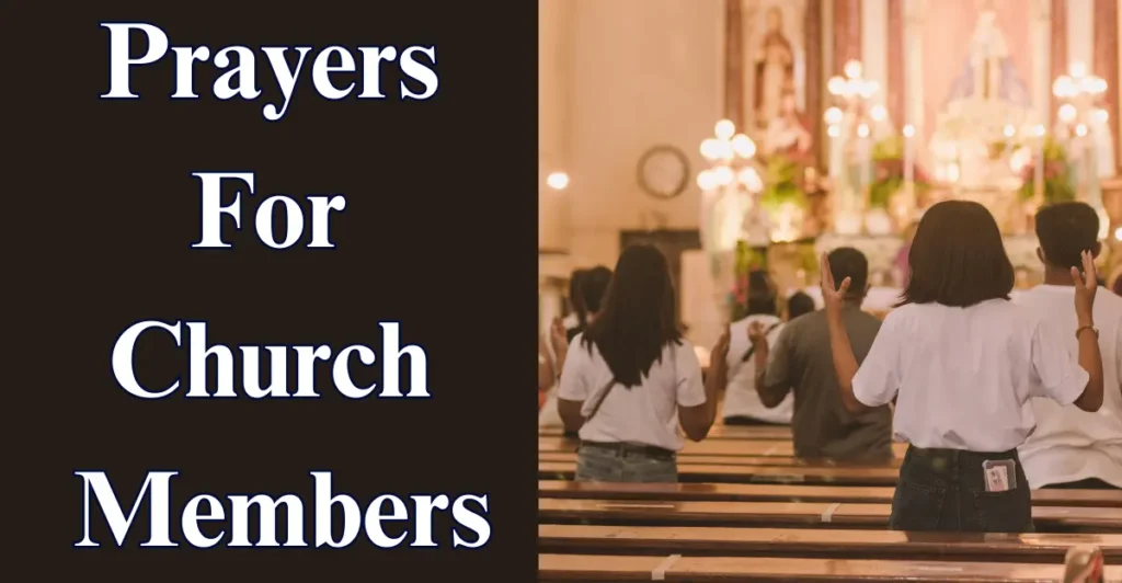Prayers For Church Members