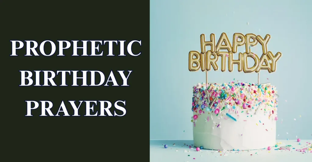 Prophetic Birthday Prayers
