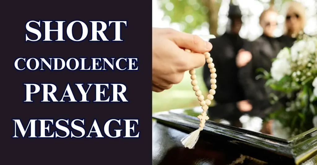 Short Condolence Prayer Message