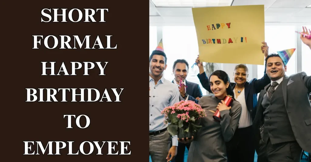Short Formal Happy Birthday to Employee