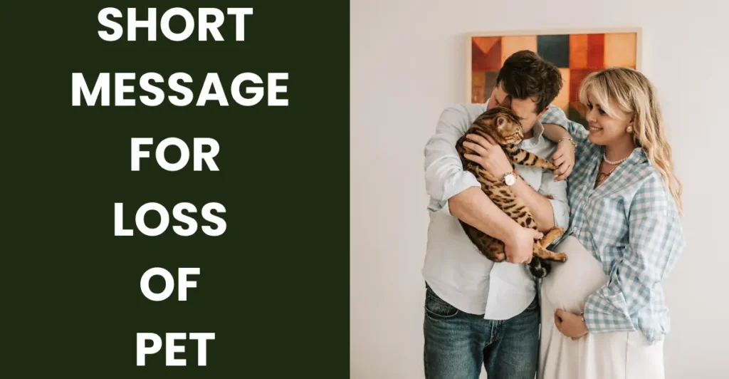 Short Message For Loss Of Pet