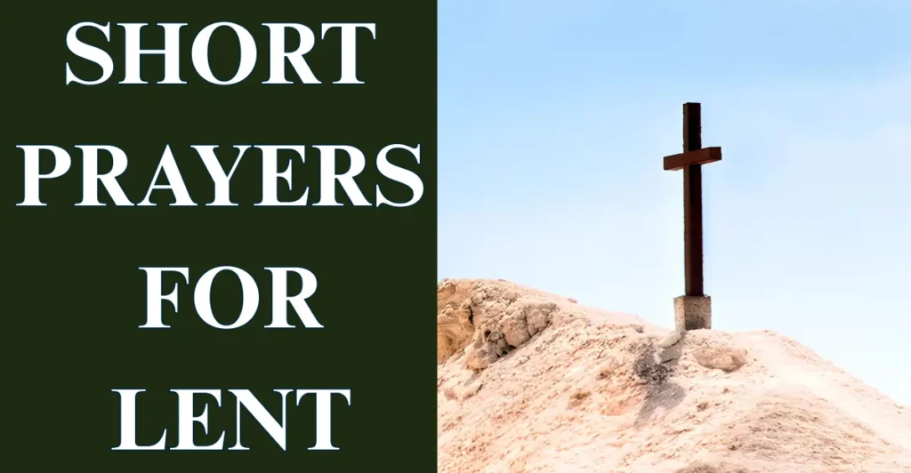 Short Prayers For Lent
