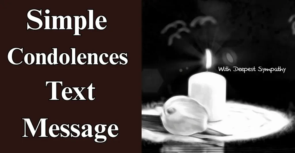 Simple Condolences Text Message