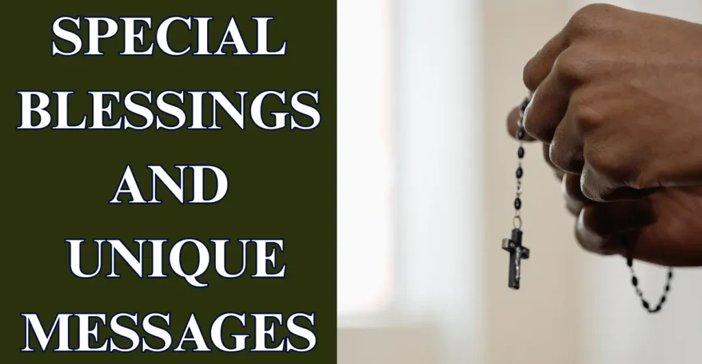 Special Blessings and Unique Messages