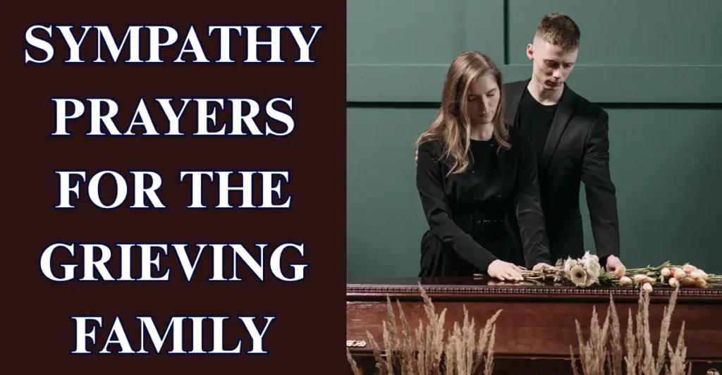 Sympathy Prayers For the Grieving Family
