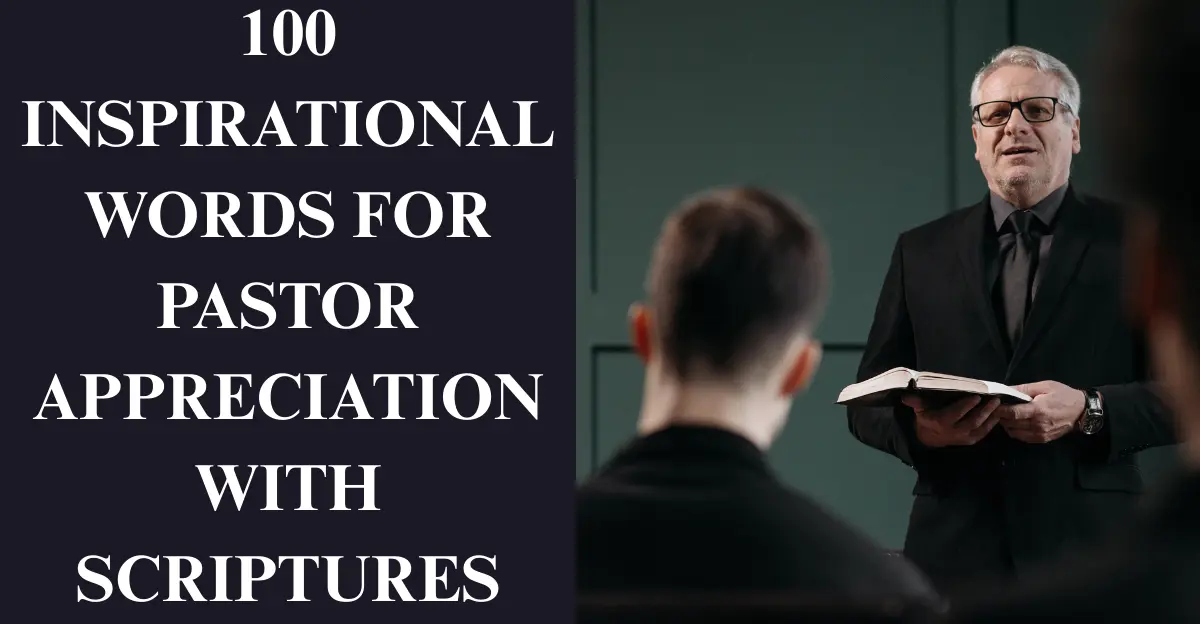 100 Inspirational Words For Pastor Appreciation With Scriptures