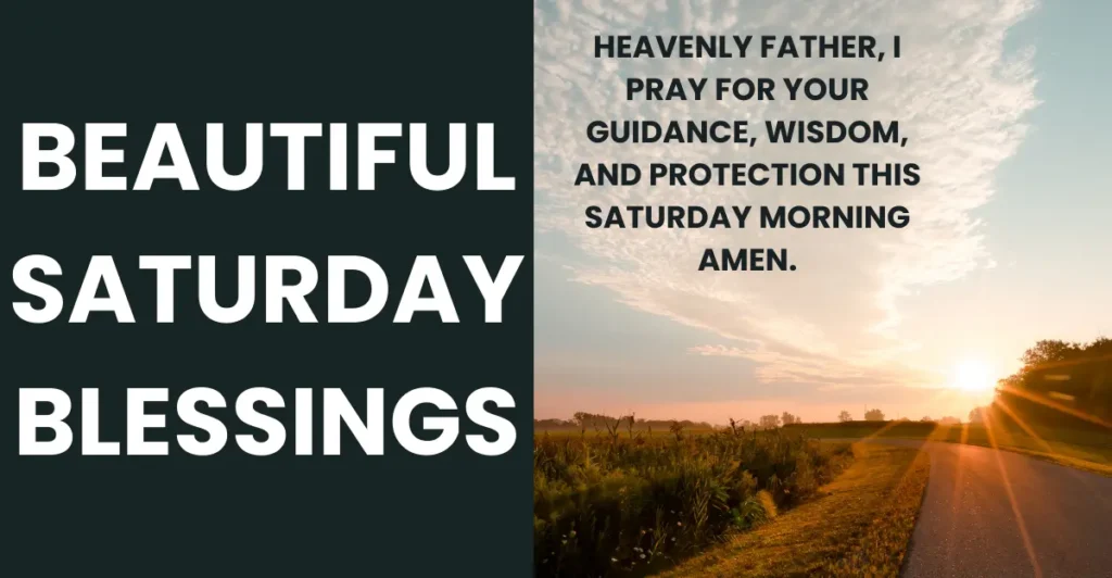 Beautiful Saturday Blessings