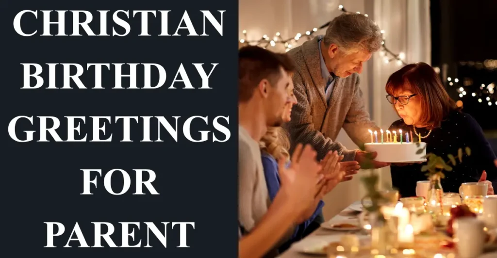 Christian Birthday Greetings For Parent