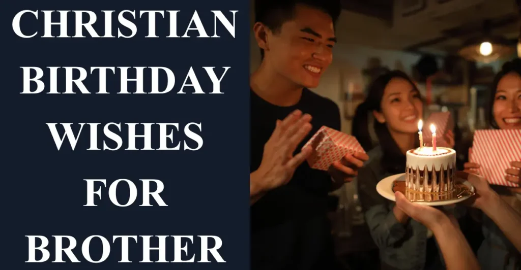 Christian Birthday Wishes For Brother