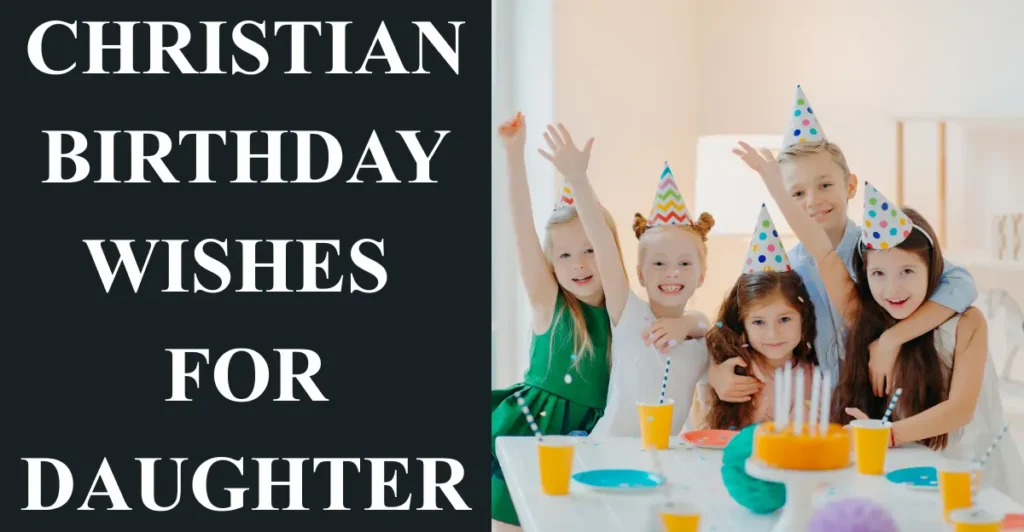 Christian Birthday Wishes For Daughter
