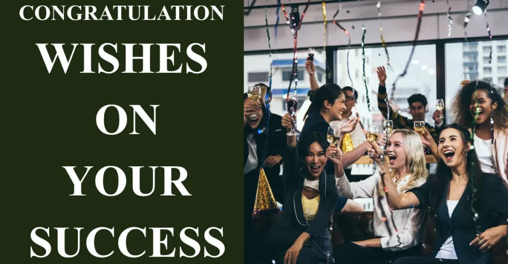 Congratulation Wishes On Your Success