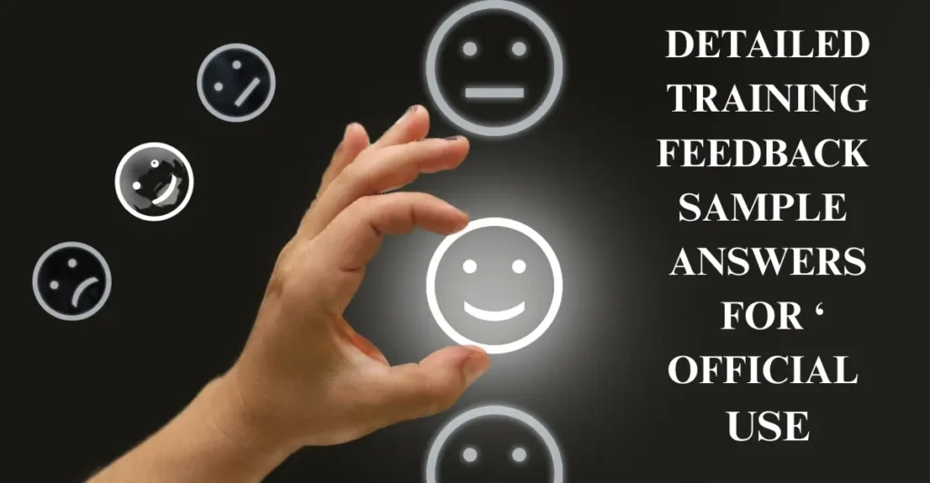 Detailed Training Feedback Sample Answers For Official Use