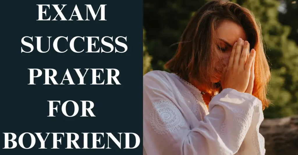 Exam Success Prayer For Boyfriend