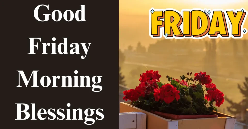 Good Friday Morning Blessings